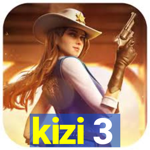 kizi 3